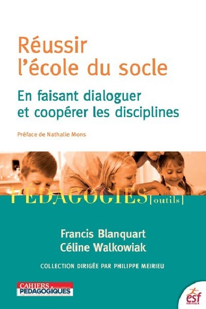 Réussir l'école du socle -...